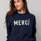 First Date Sweatshirt Merci